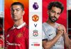 Manchester United vs Liverpool FC: Preview, Team news and Stats
